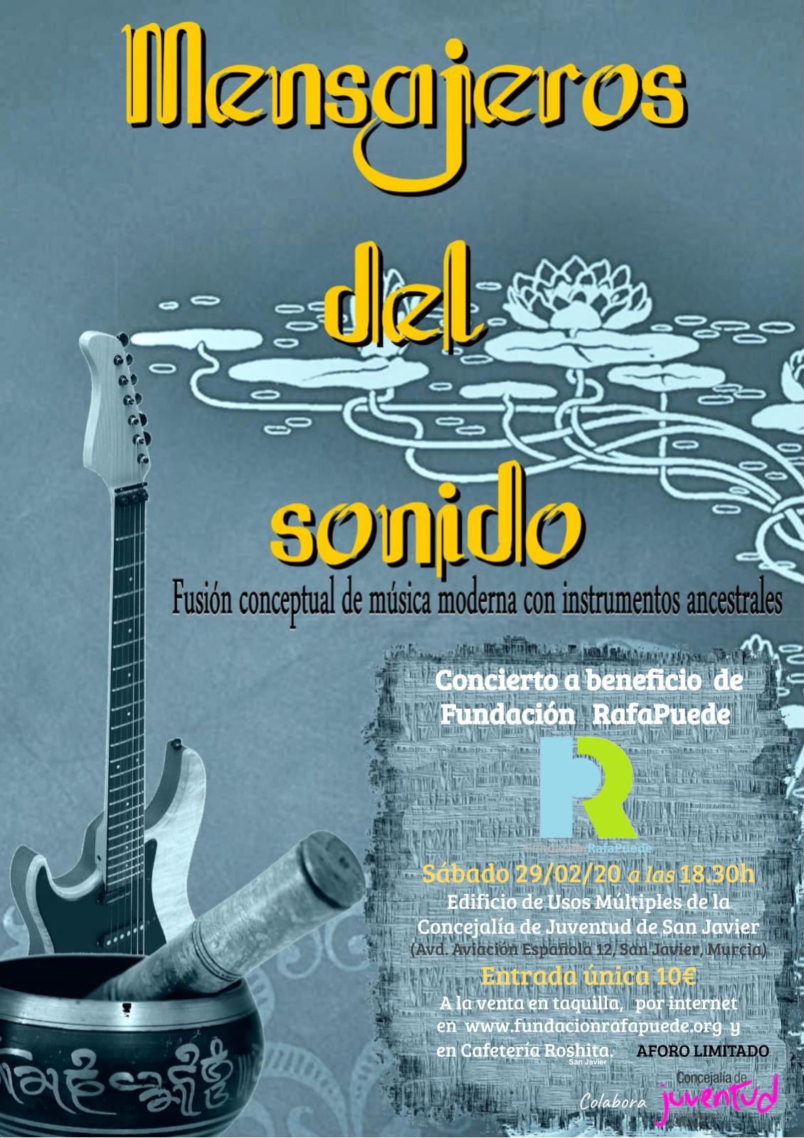 29/02/20 Sábado a las 18:30 - Concierto benéfico de Mensajeros del Sonido a favor de la Fundación Rafa Puede en San Javier(Murcia).
