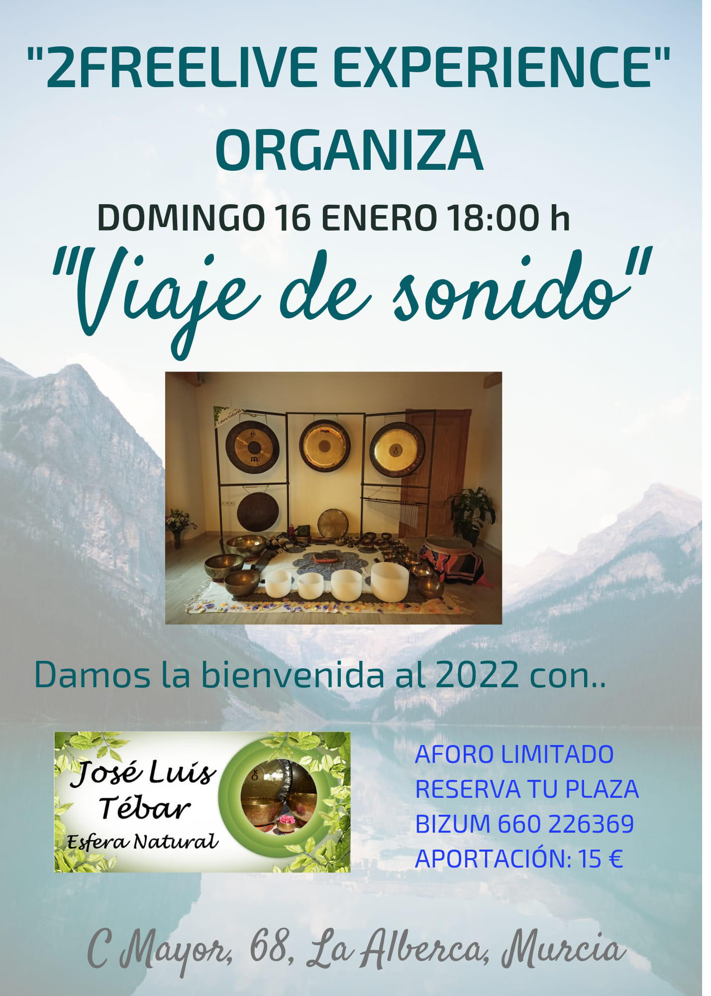 16/01/22 Sábado a las 18:00 - Viaje de sonido con Cuencos Tibetanos y Gongs en 2Freelive Experience en La Alberca (Murcia)