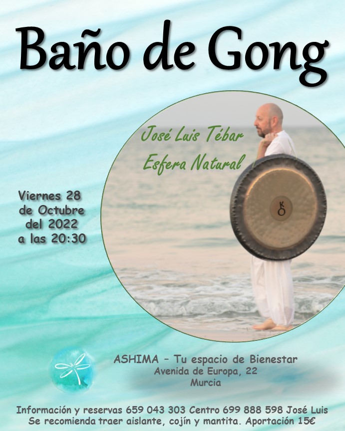 28/10/22 Viernes 28 de Octubre a las 20:30 - Baño de Gongs en Ashima (Murcia)